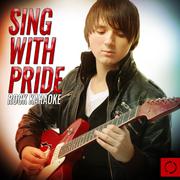 Sing with Pride: Rock Karaoke