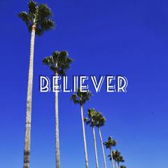 Believer (Original Mix)