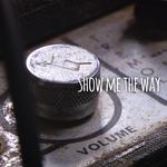 Show me the way专辑