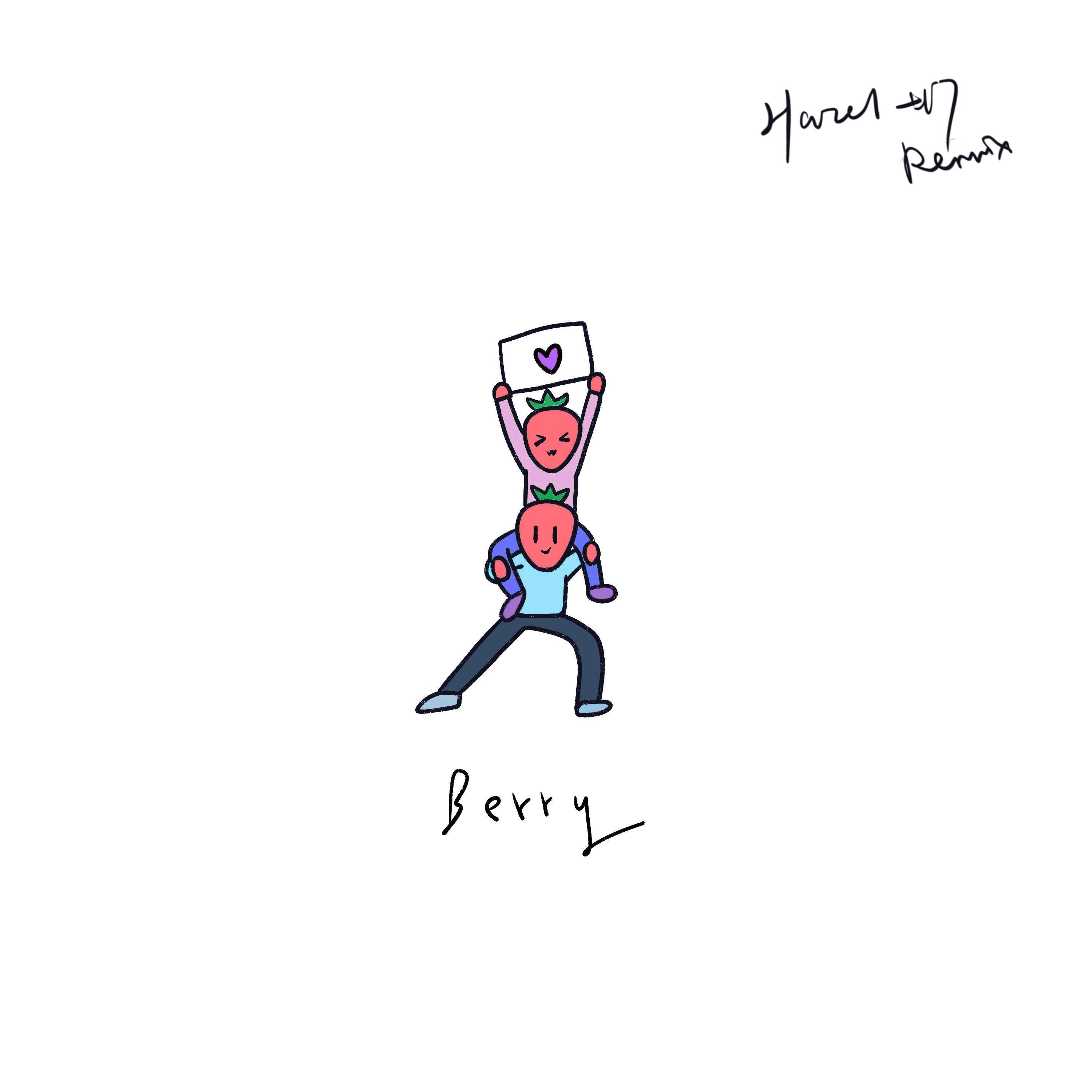Berry（Hazel÷17 Remix）