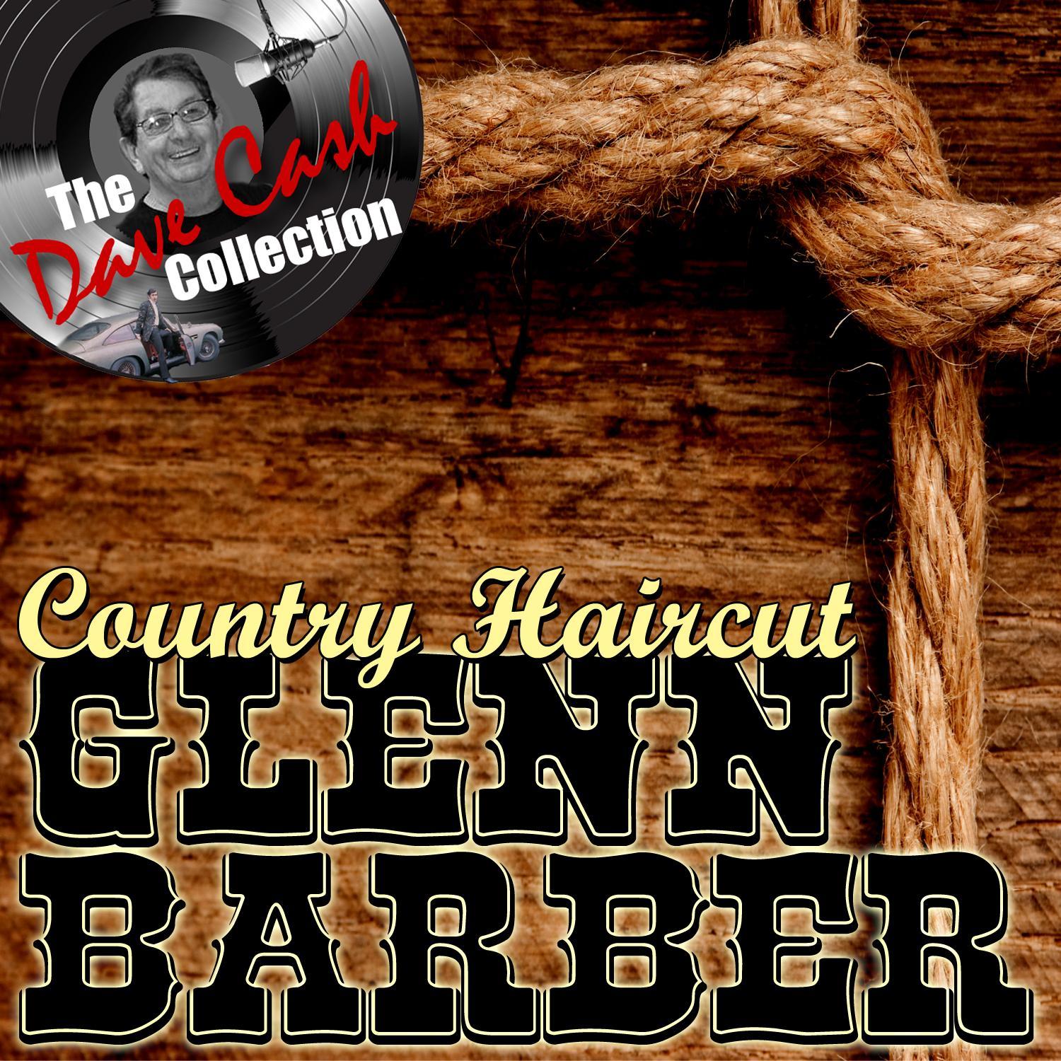 Country Haircut - [The Dave Cash Collection]