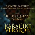 Con Te Partiro (Italian Version Of 'Time to Say Goodbye') [In the Style of Paul Potts] [Karaoke Vers