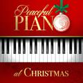 Peaceful Piano at Christmas