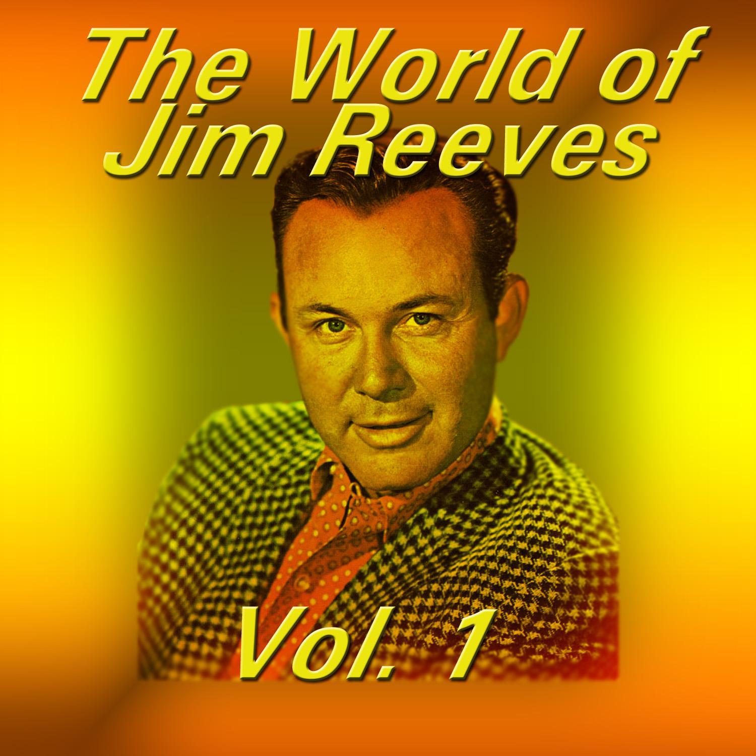 The World of Jim Reeves, Vol. 1专辑