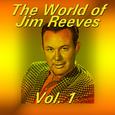 The World of Jim Reeves, Vol. 1