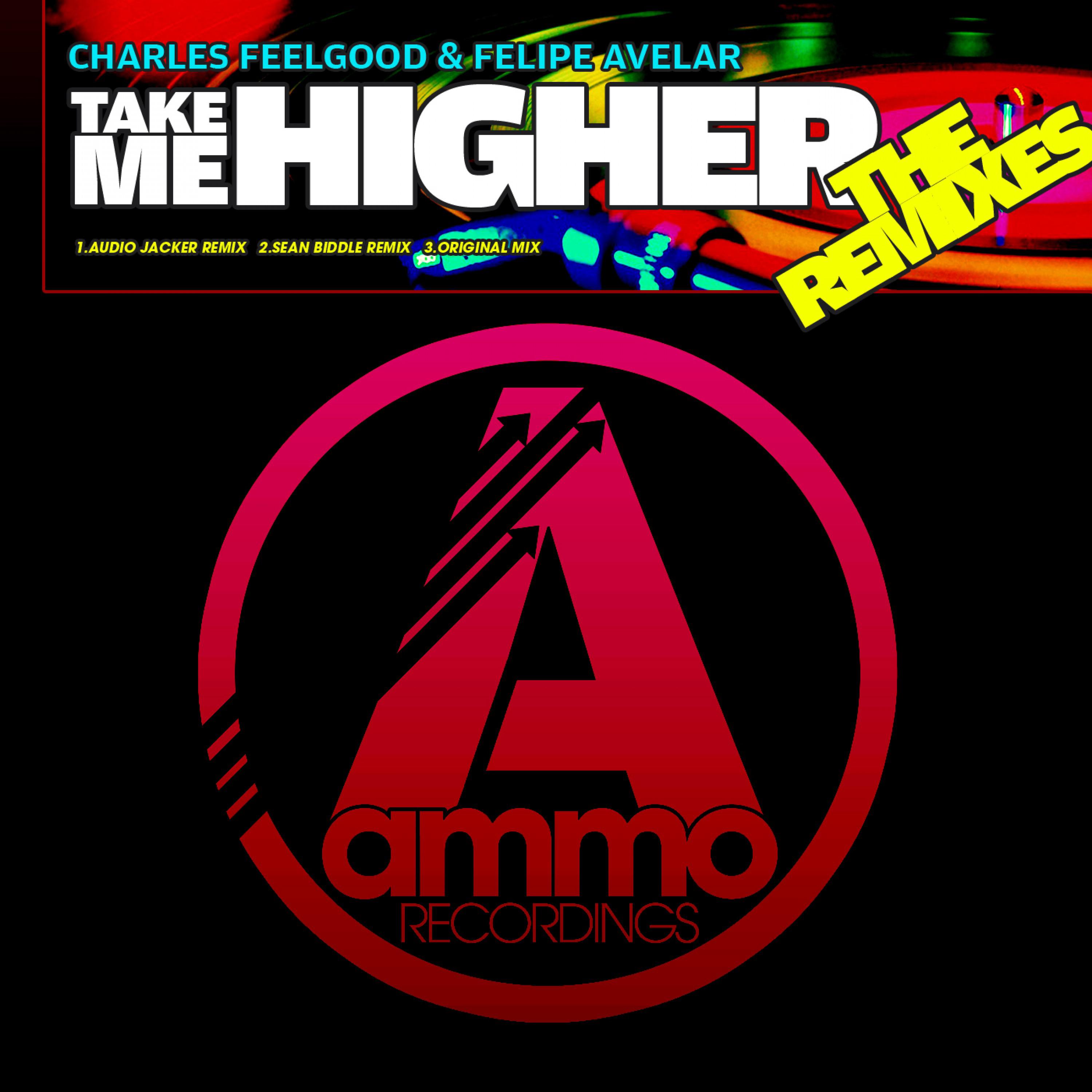 Charles Feelgood - Take Me Higher (Original Mix)