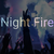 Night fire