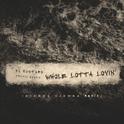 Whole Lotta Lovin' (Djemba Dejemba Remix)专辑