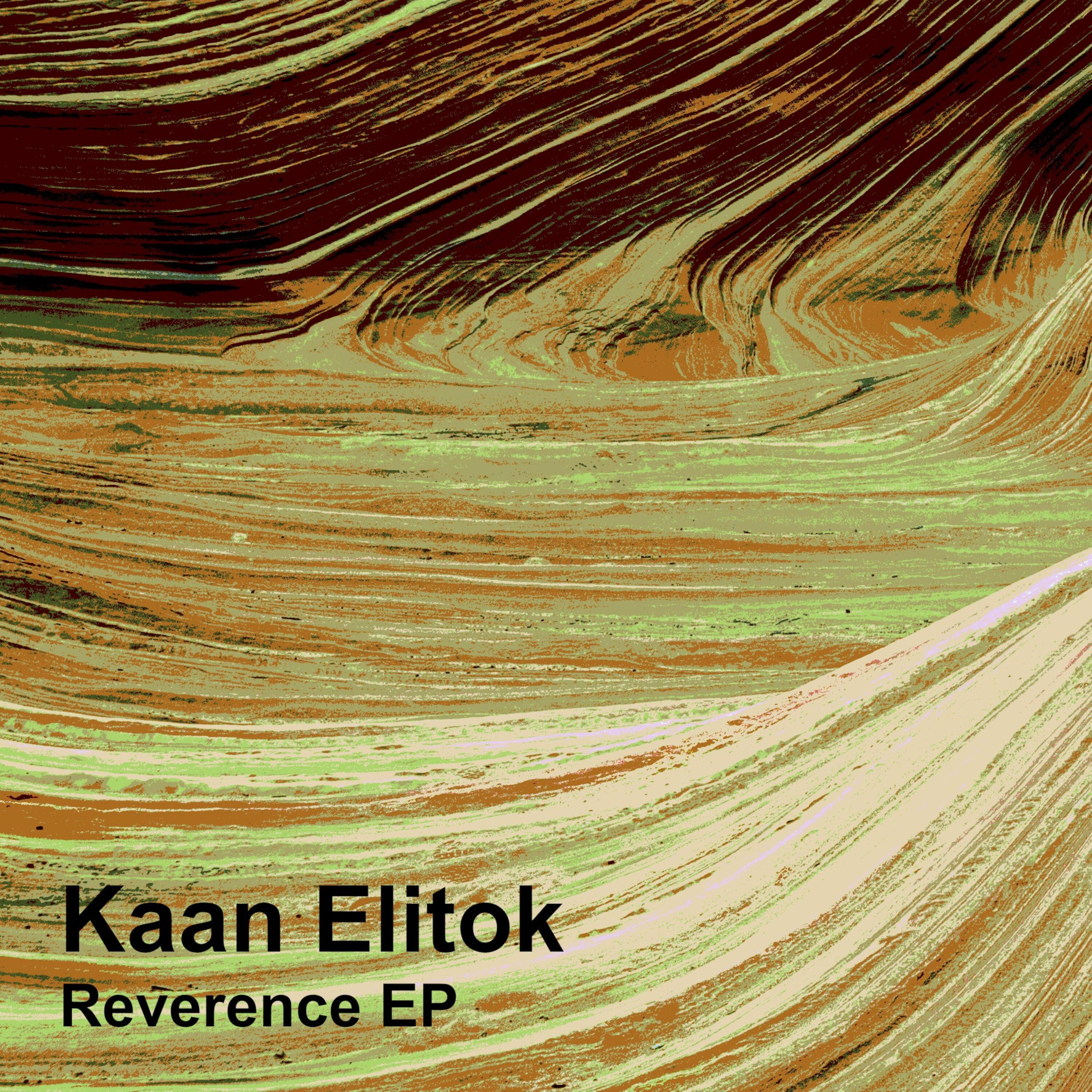 Kaan Elitok - Reverence