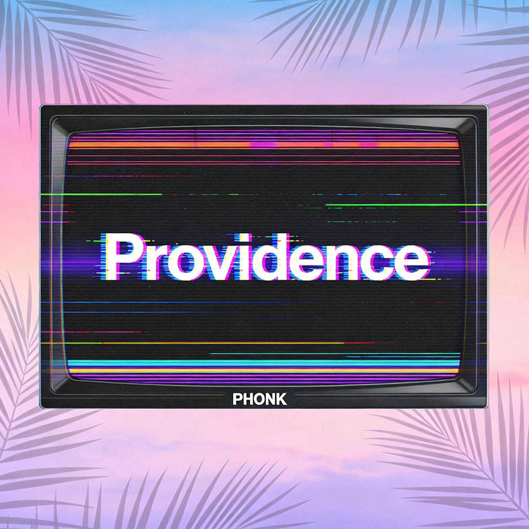 Providence (PHONK)