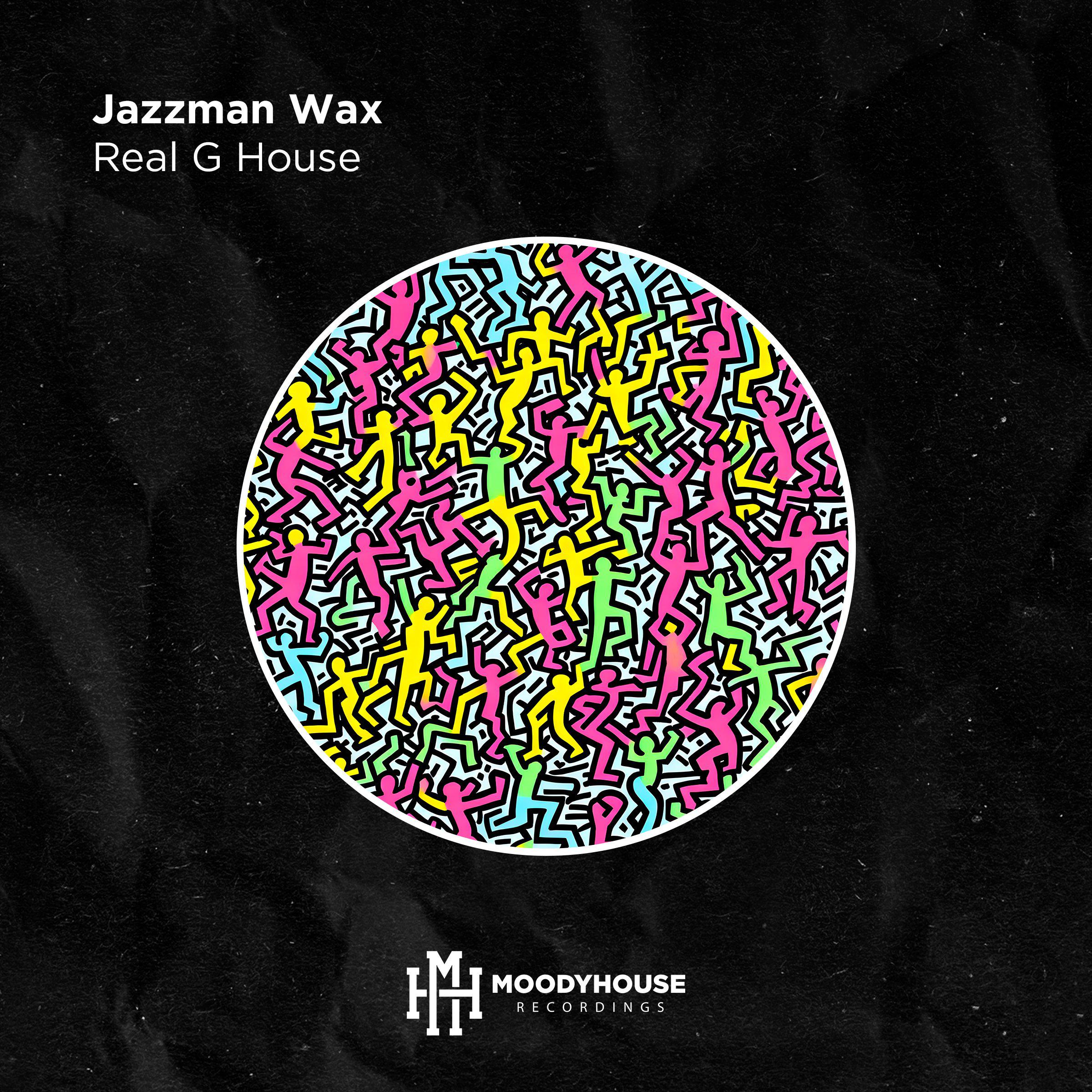 Jazzman Wax - Real G House