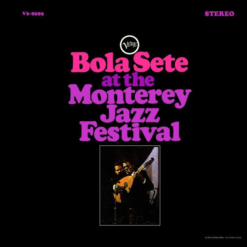Bola Sete At The Monterey Jazz Festival