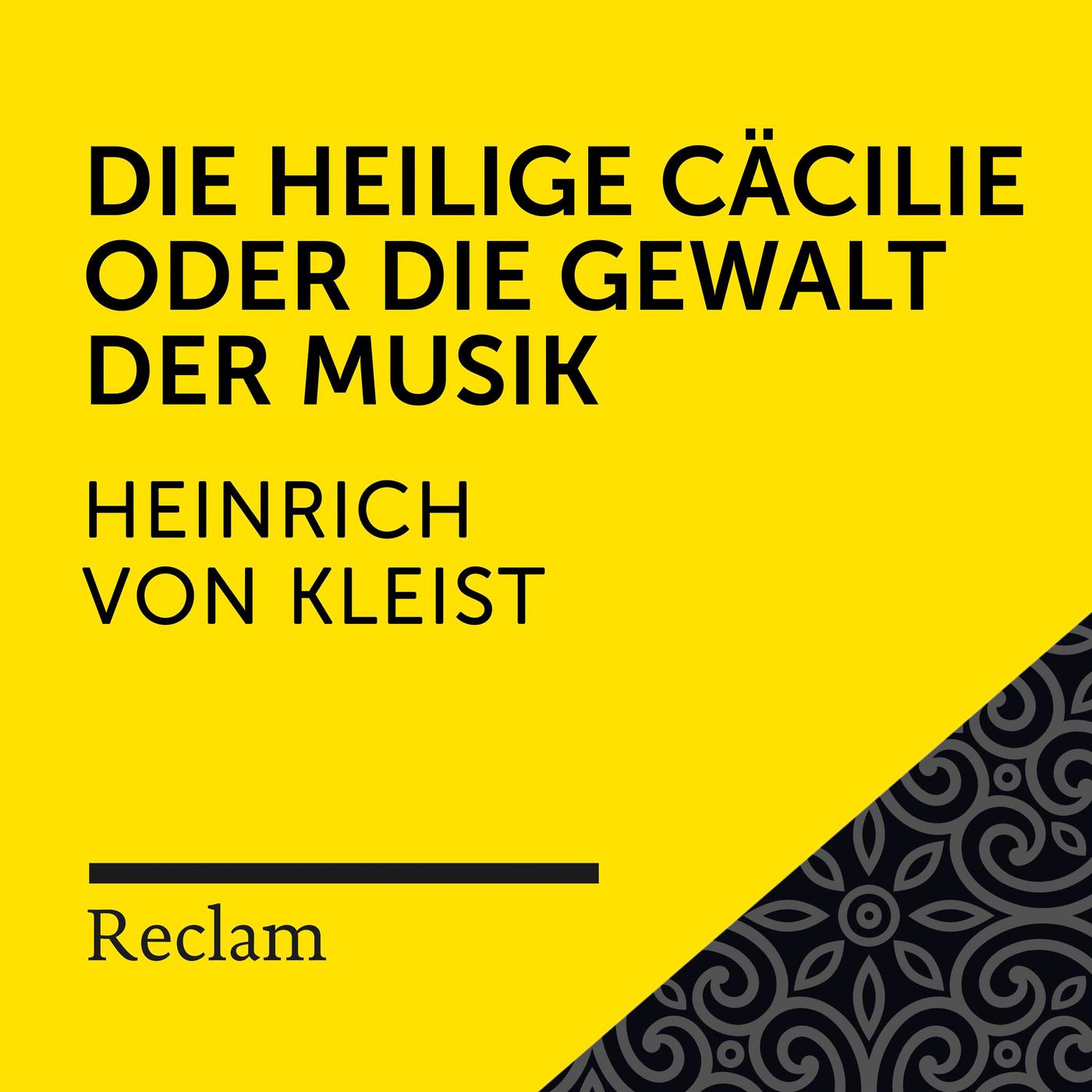 Kleist: Die heilige Cäcilie (Reclam Hörbuch)
