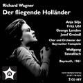 WAGNER, R.: Fliegende Holländer (Der) [Opera] (Silja, Uhl, London, Greindl, Bayreuth Festival Chorus