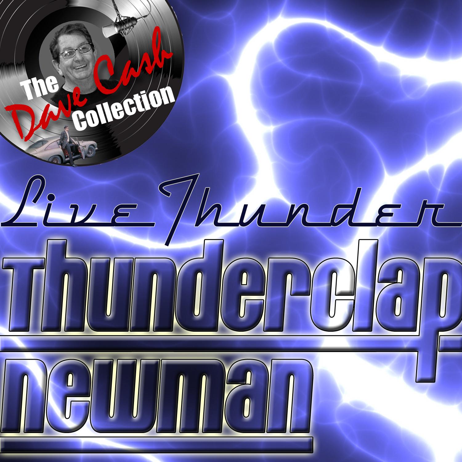 Live Thunder - [The Dave Cash Collection]