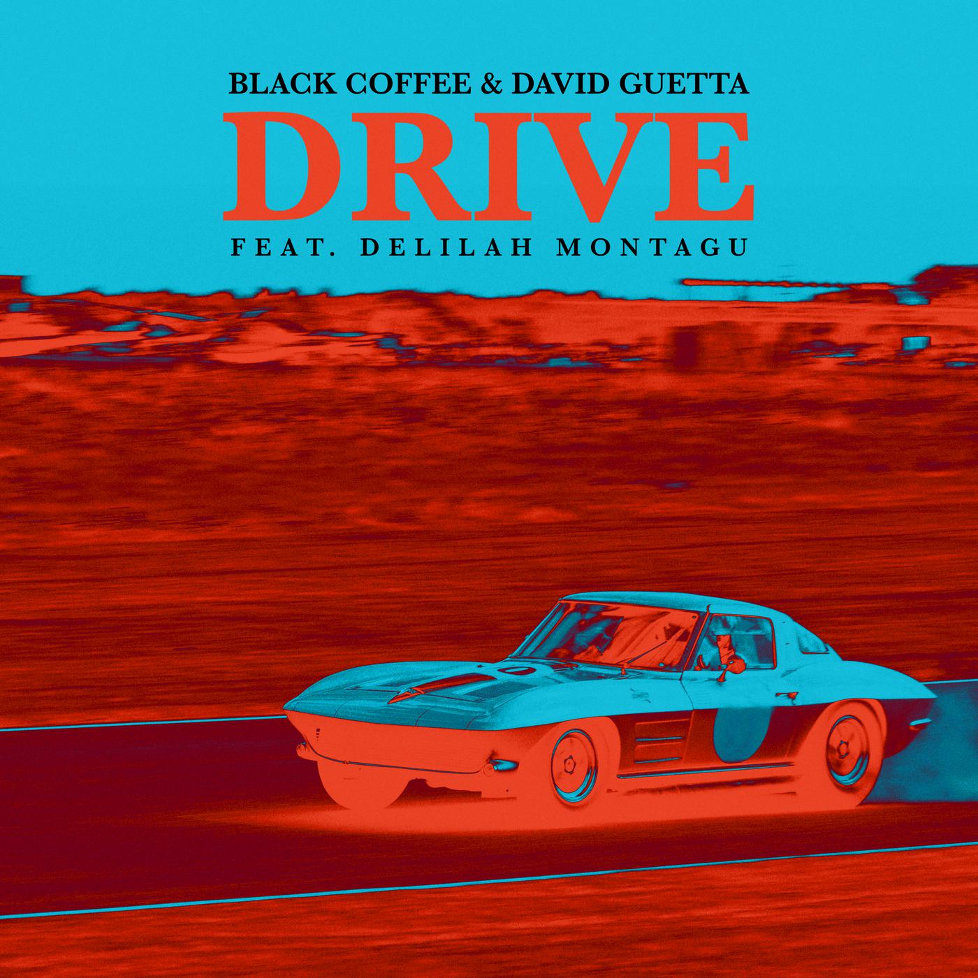 Black Coffee - Drive