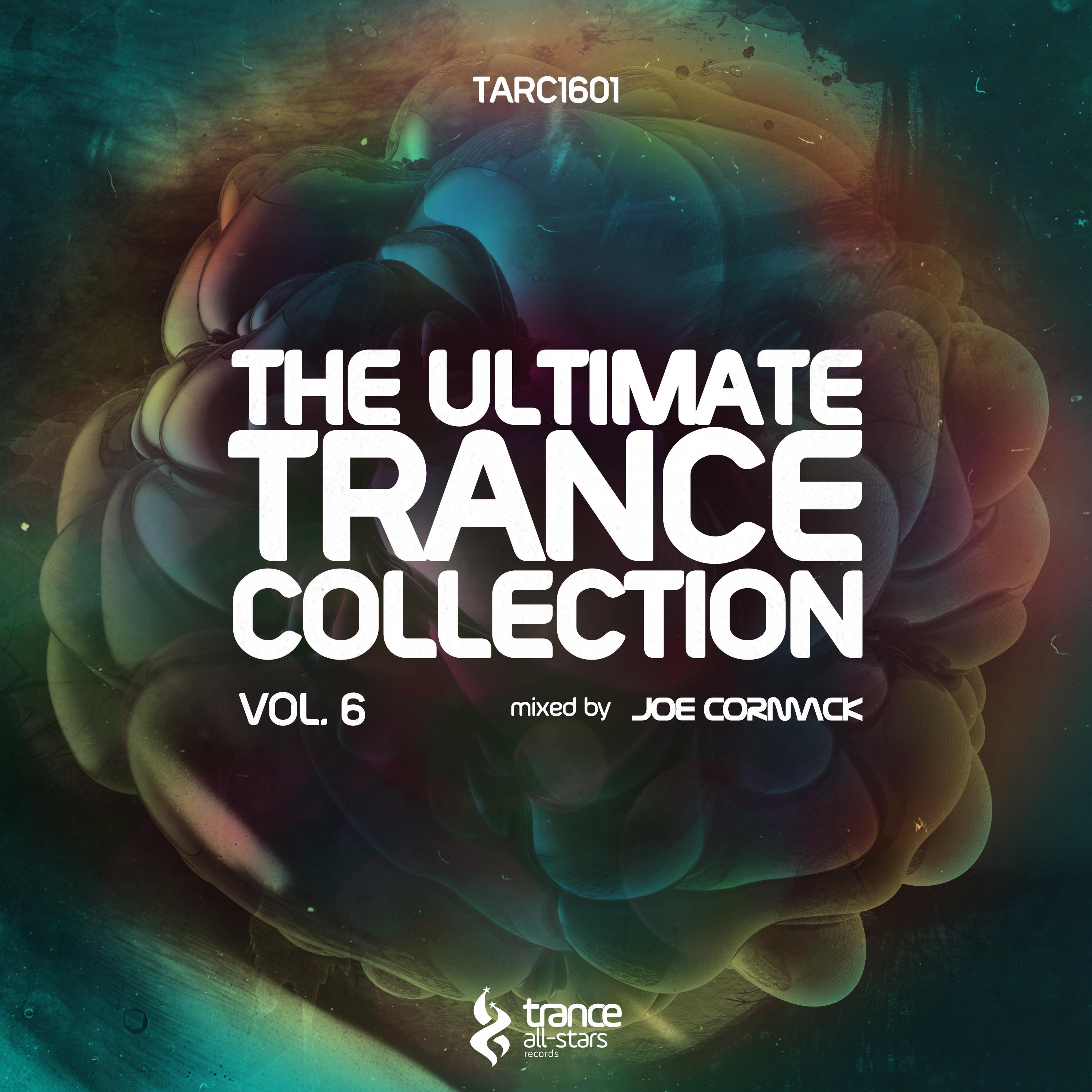 The Ultimate Trance Collection, Vol. 6 (Mixed by Joe Cormack)