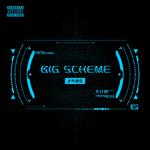 BIG SCHEME专辑