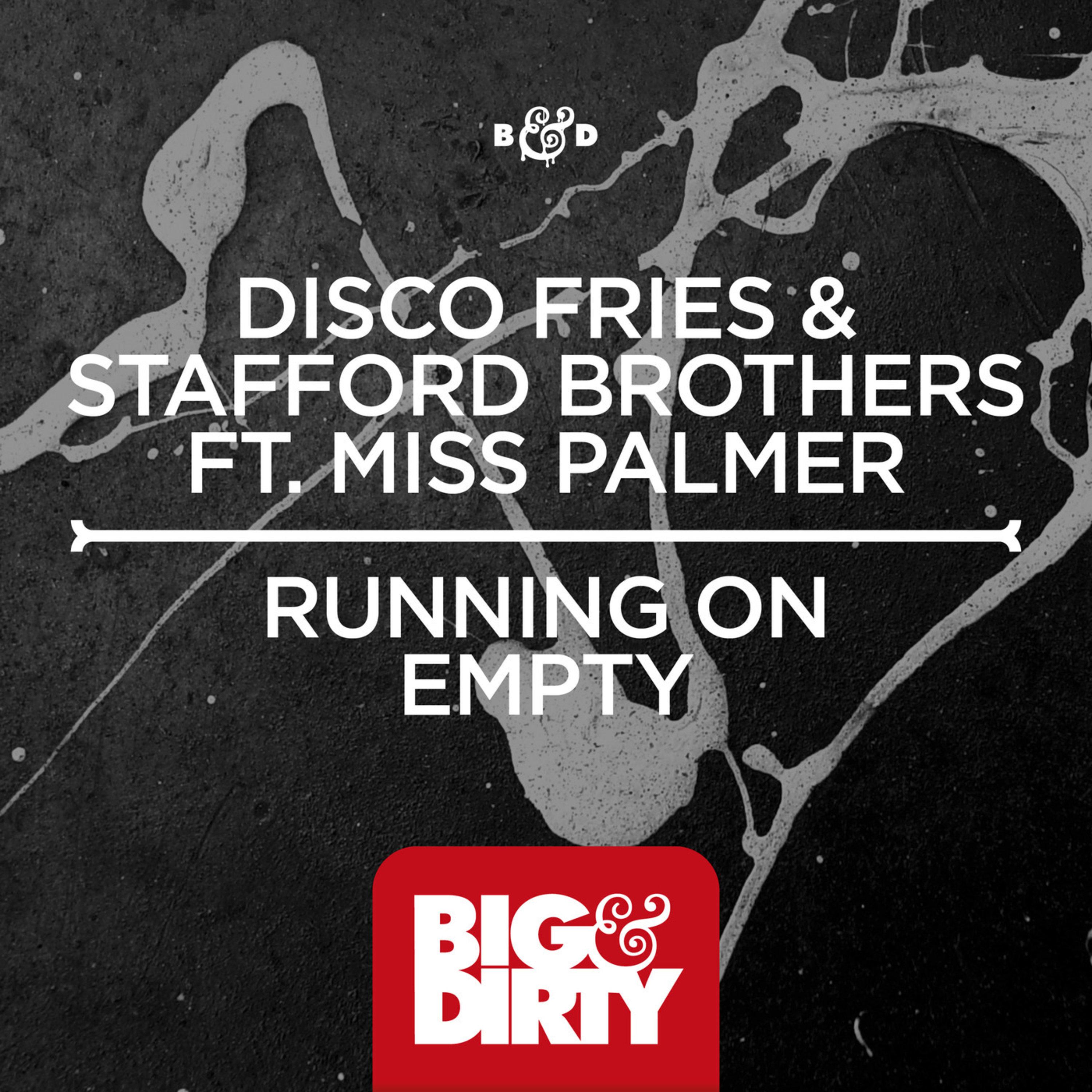 Disco Fries - Running On Empty (Original Mix)