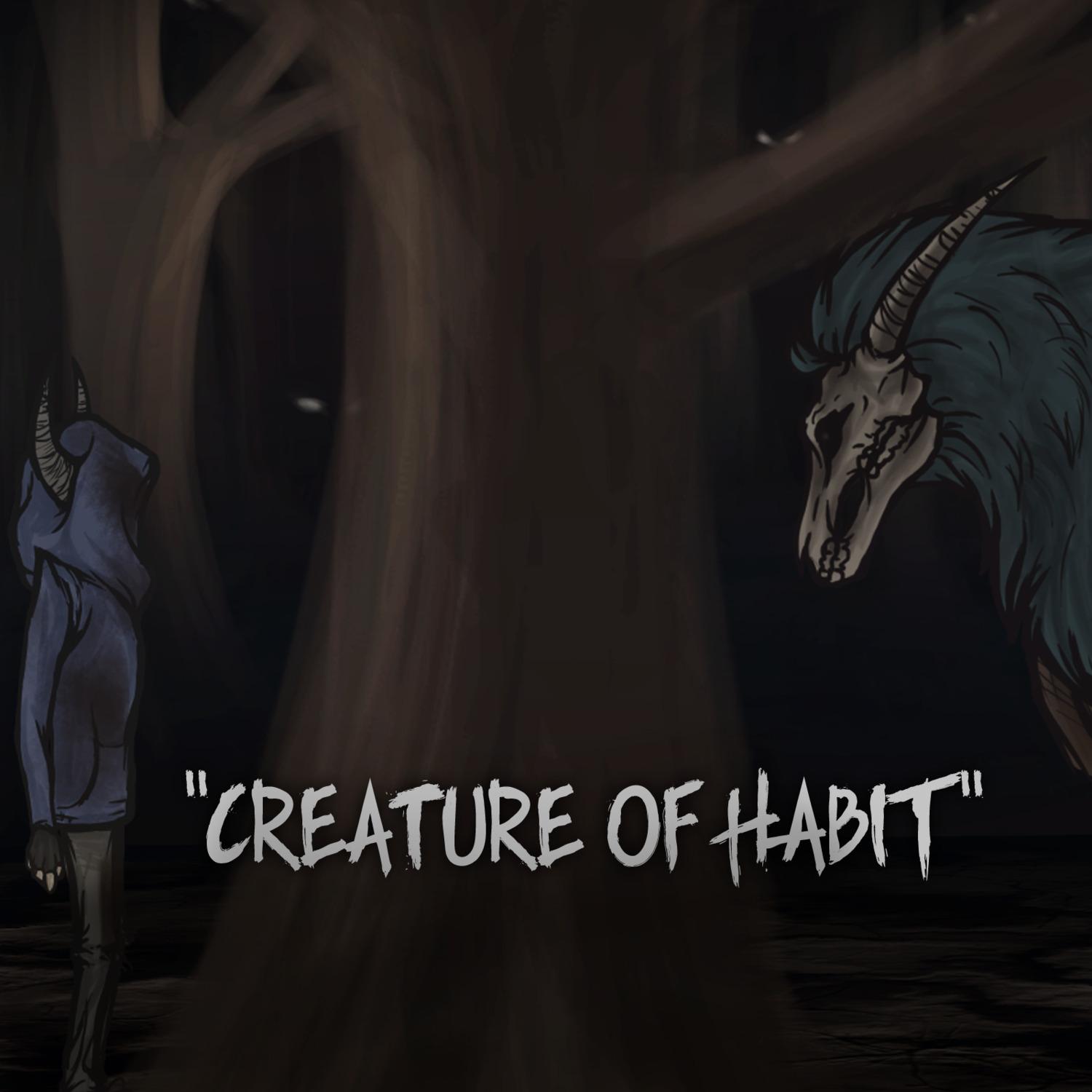 Creature of Habit