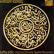 EGYPT Hossam Ramzy: Sabla Tolo - Journeys into Pure Egyptian Percussion