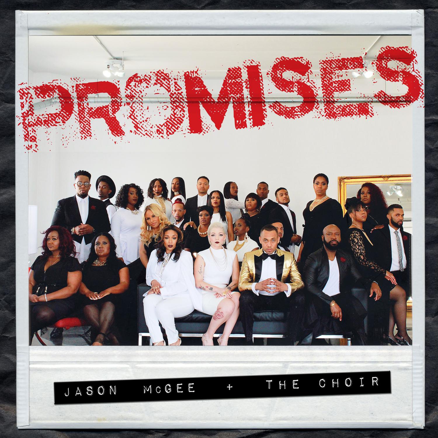 Jason McGee & The Choir - Promises