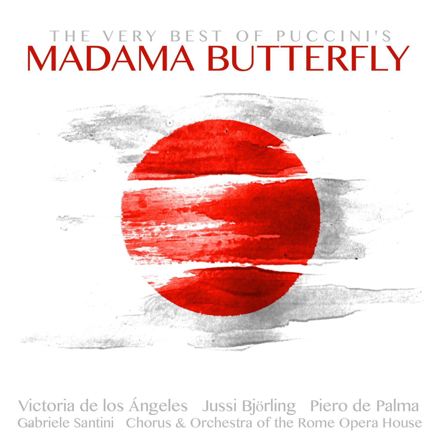 The Very Best of Puccini's Madama Butterfly