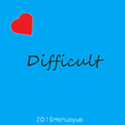 Difficult