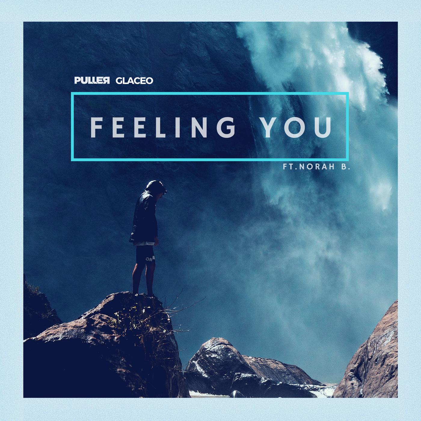 Feeling You