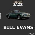 Highway Jazz - Bill Evans, Vol. 1