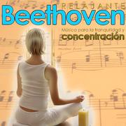 Beethoven Relajante. Música para la Tranquilidad y Concentración