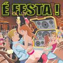 É Festa!专辑