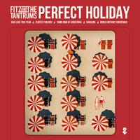 Fitz And The Tantrums - Perfect Holiday (和声伴唱)伴奏