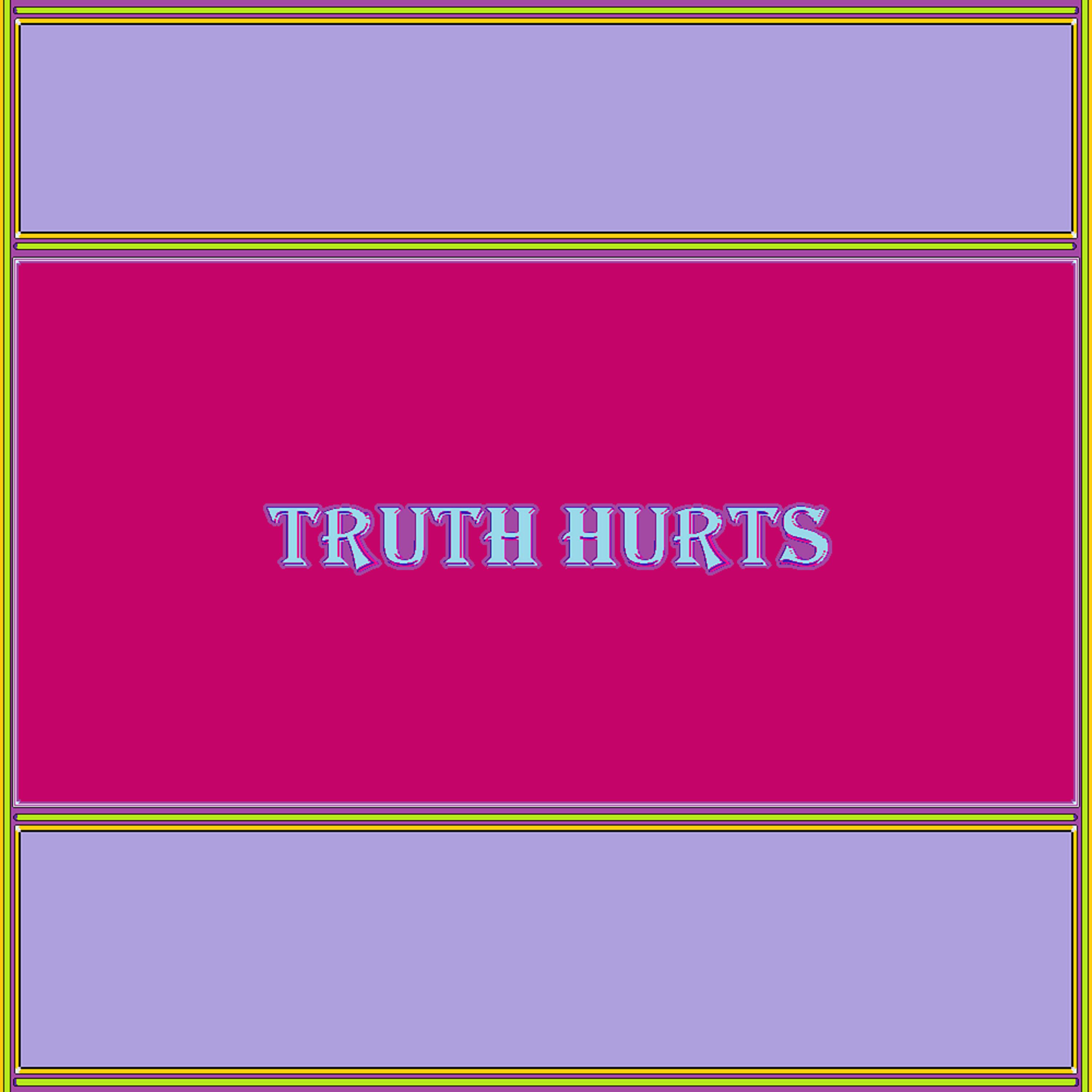 Truth Hurts