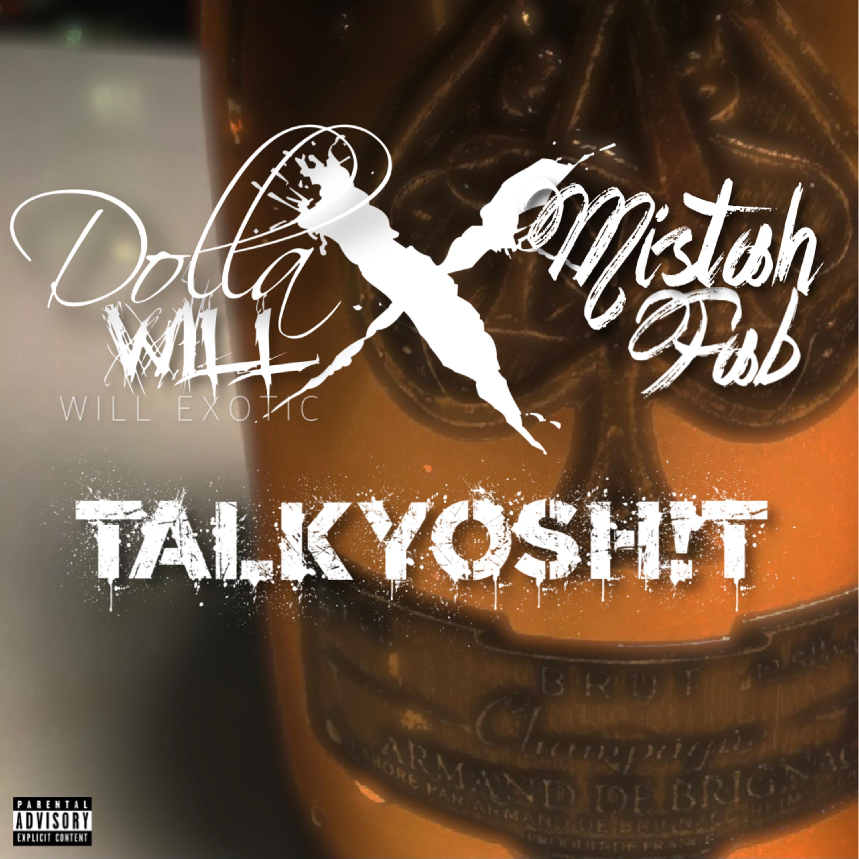 Talk Yo Shit (feat. Mistah F.A.B.)