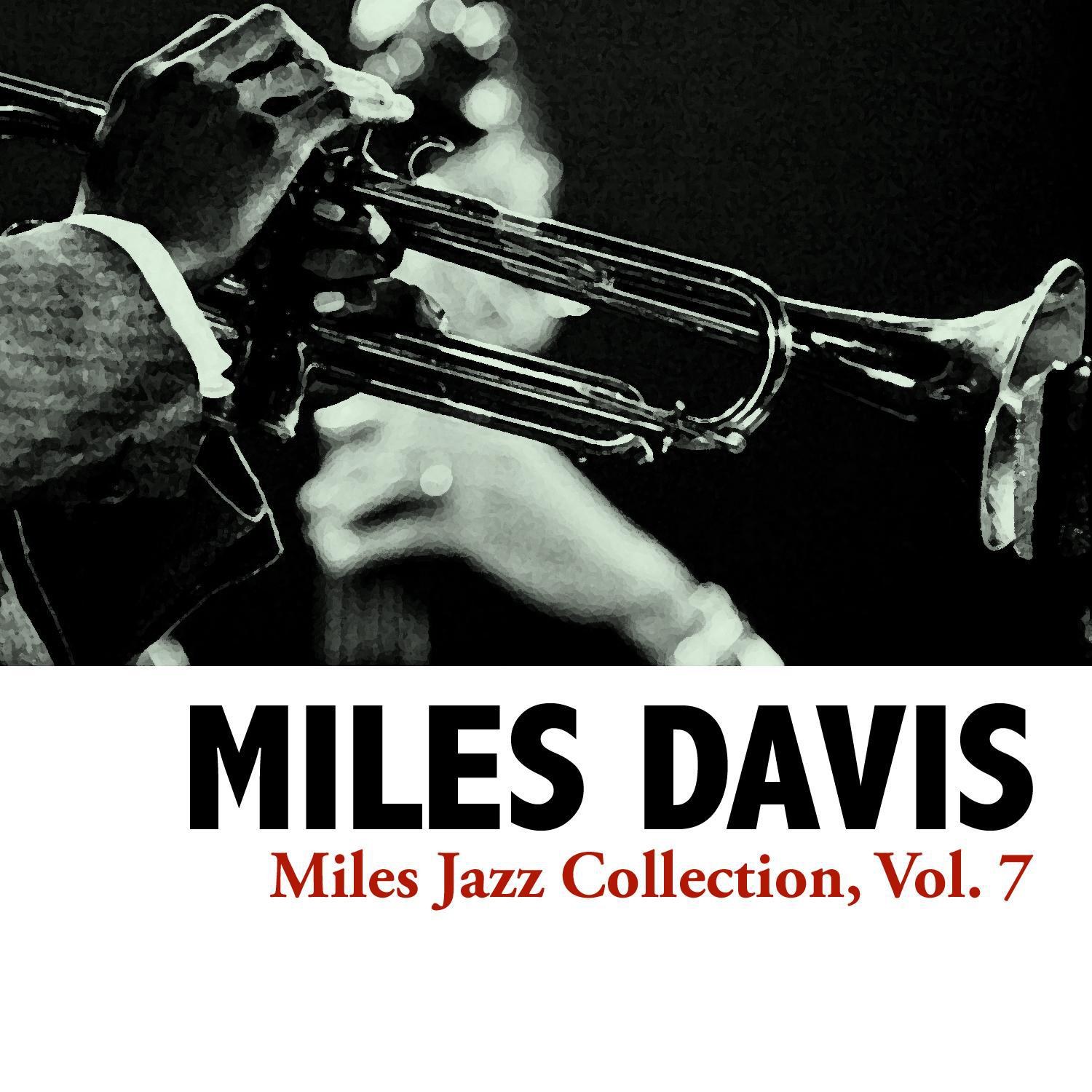 Miles Jazz Collection, Vol. 7专辑