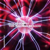 Ritn Feat. Gontar - This Is Gonna Be Good 124