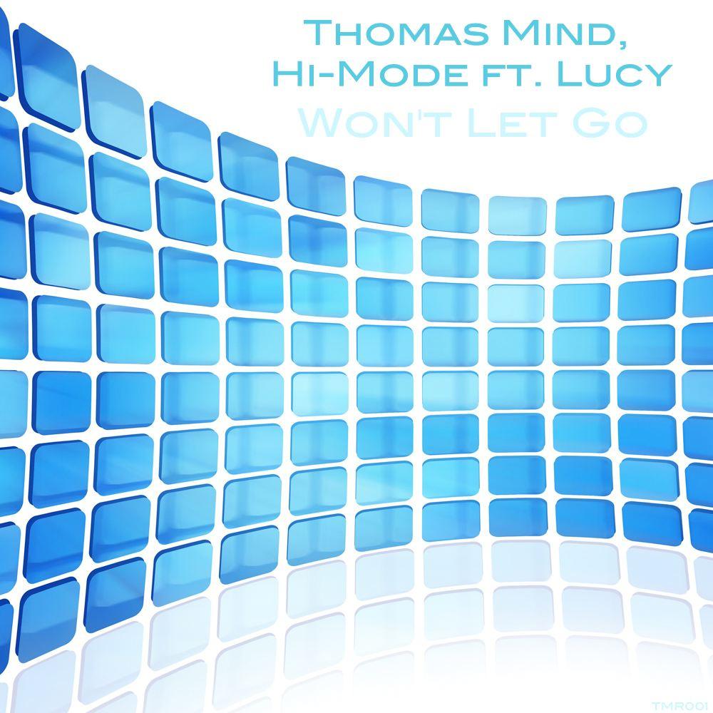 Thomas Mind - Wont Let Go (Original Extended Mix)
