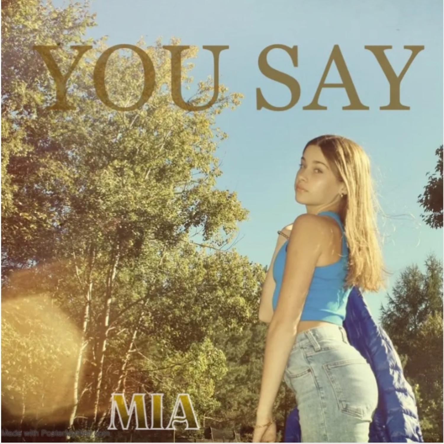 Mia - You Say