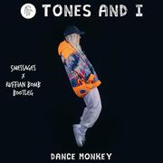 Dance Monkey (5messages x Ruffian Bomb Bootleg)