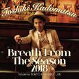 Breath From The Season 2018