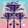 Dim Zach - Love Me Better (Dim Zach Mix)