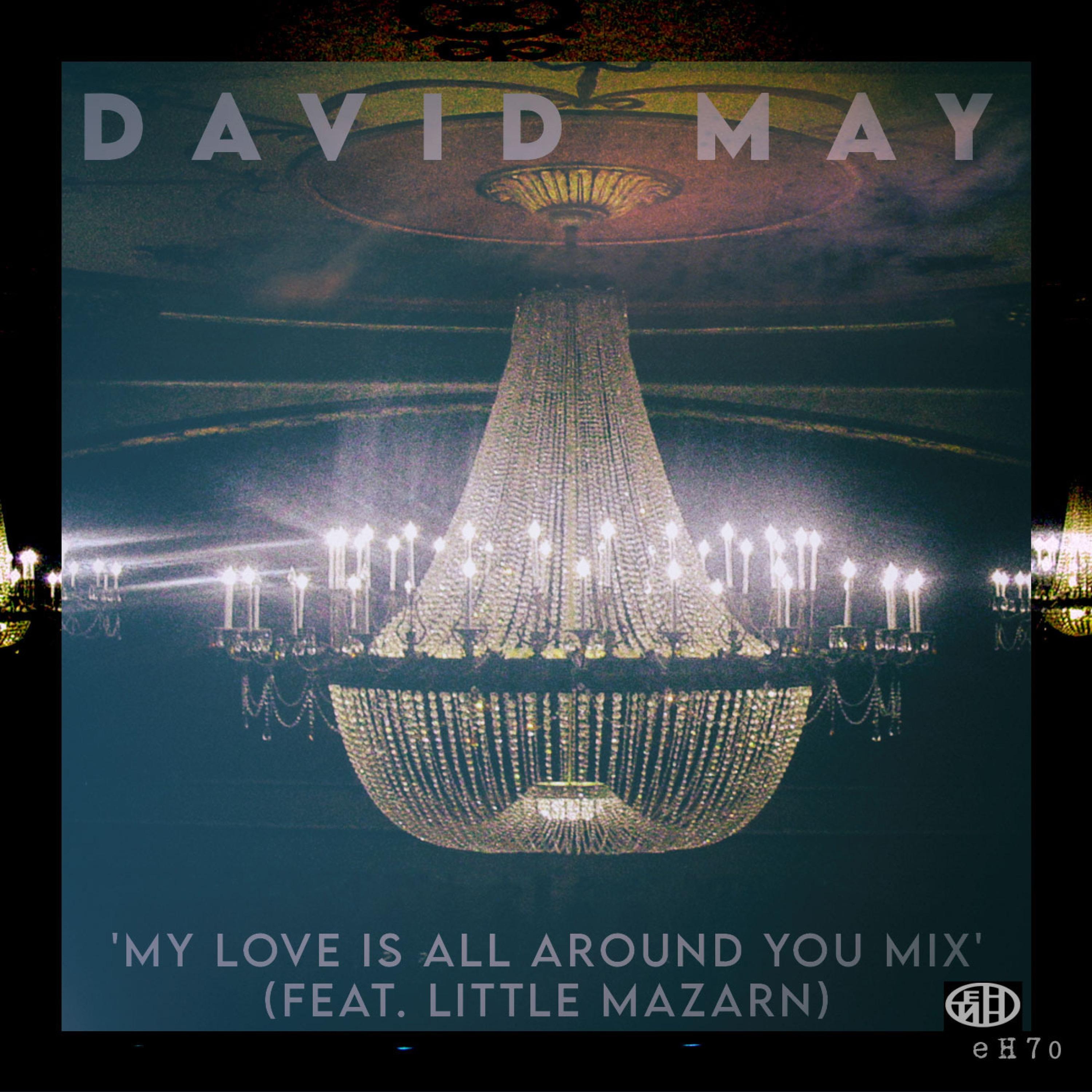 My Love Is All Around You (feat. Little Mazarn) [Western Dreams Mix]