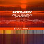 Safe Till Tomorrow (Brooks Remix)专辑