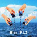 Blue Pt. 2专辑
