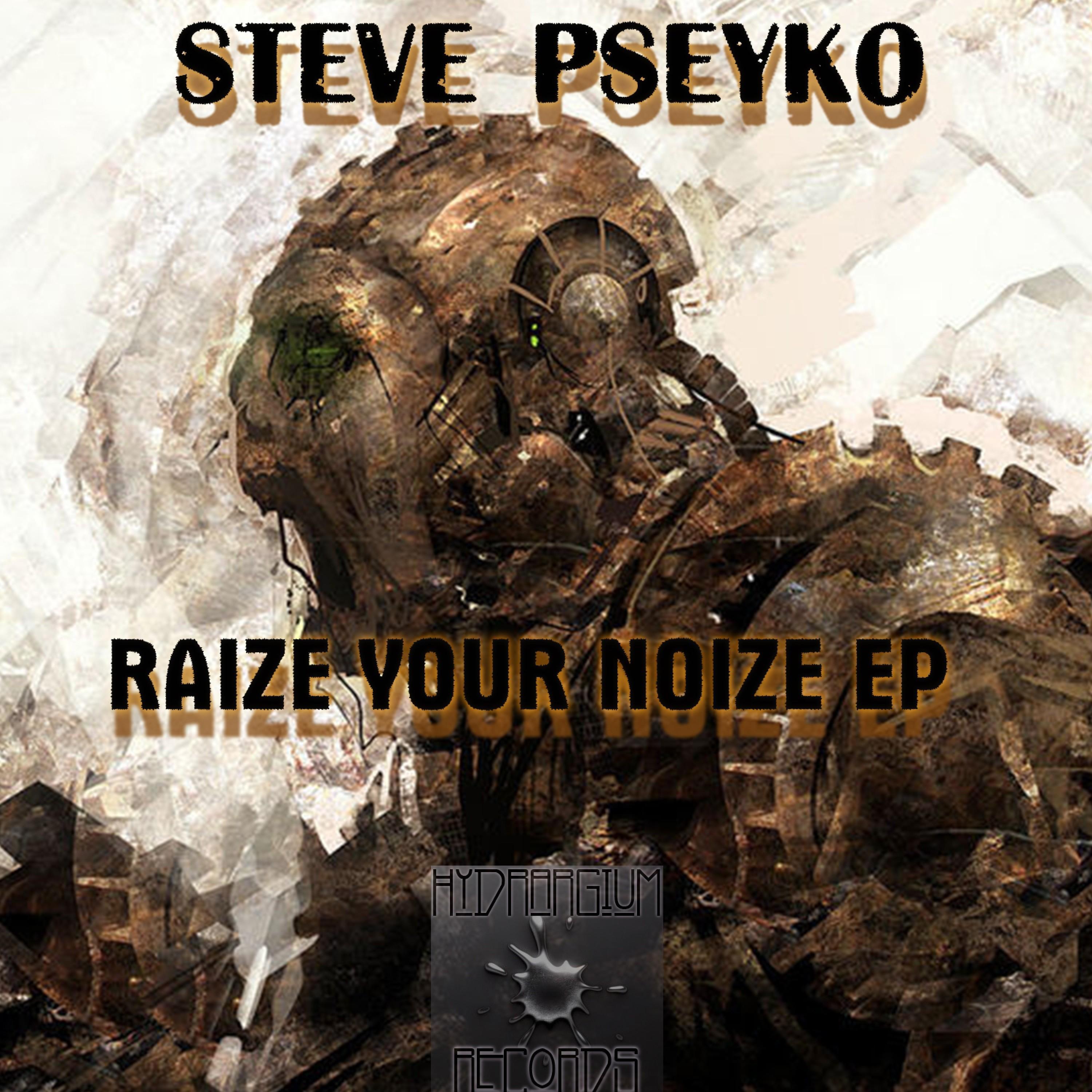 Raize Your Noize Ep