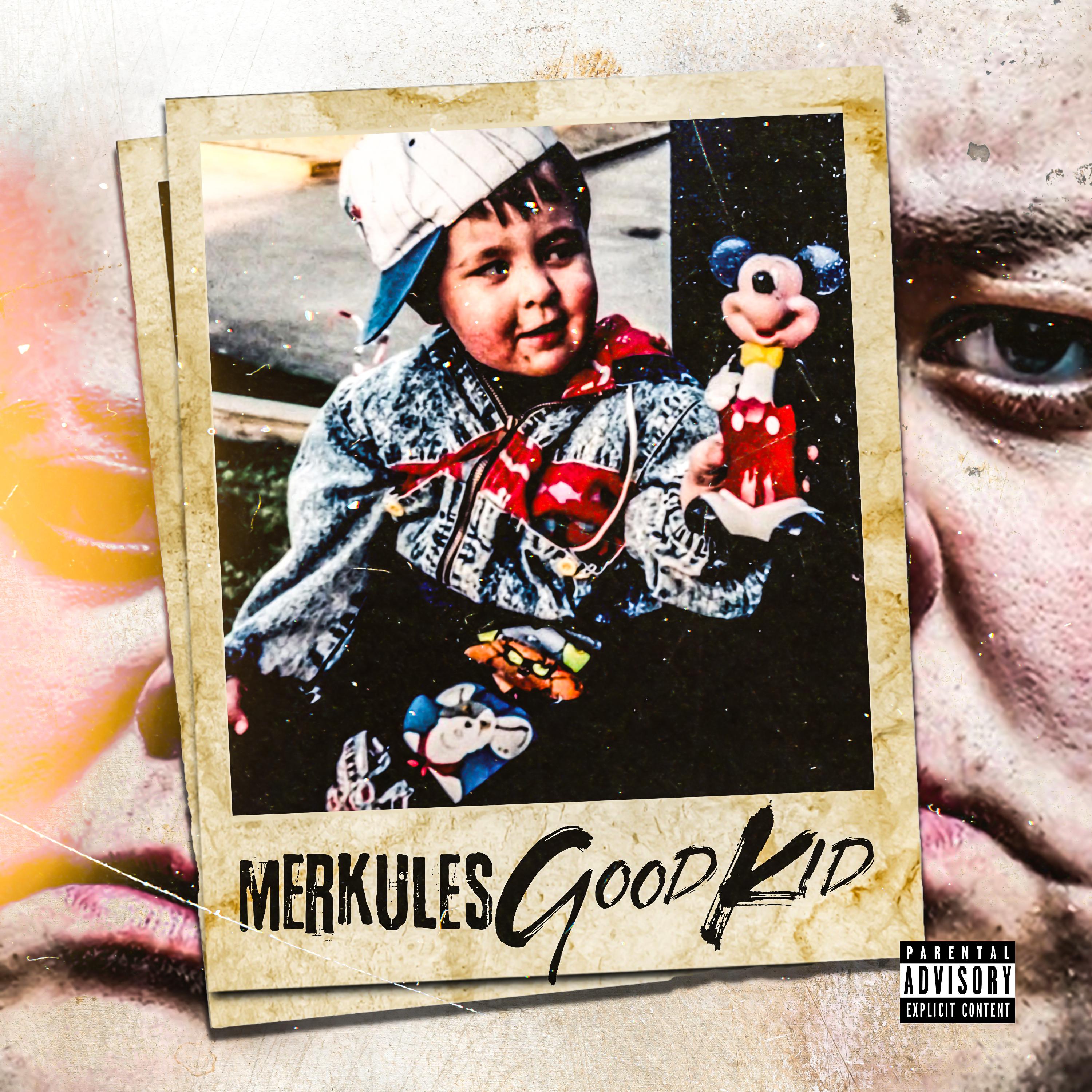 Merkules - Good Kid