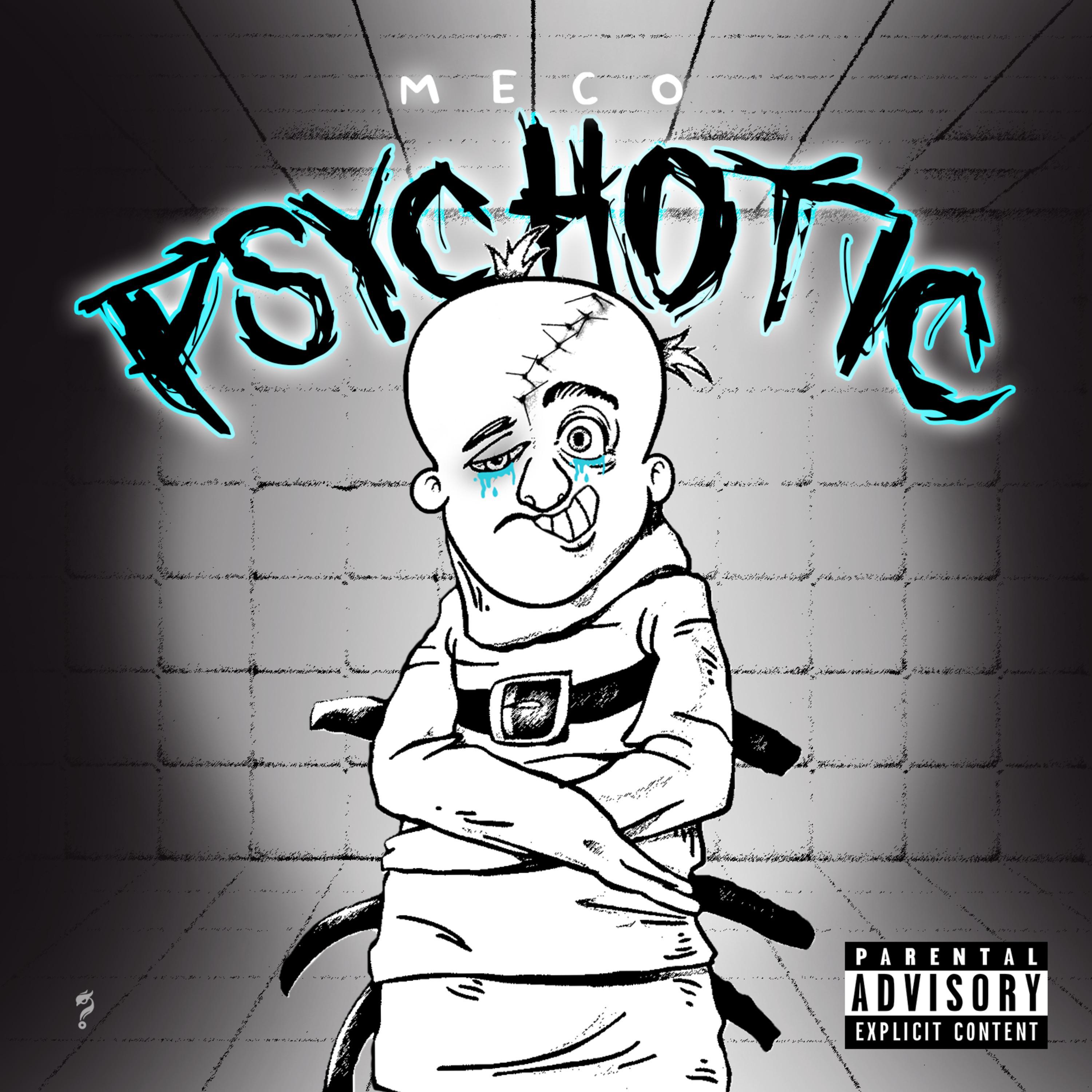Psychotic