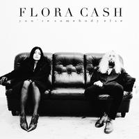 Flora Cash-You re Somebody Else 伴奏 无人声 伴奏 更新AI版