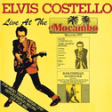 The Costello Show: Live at the El Mocambo